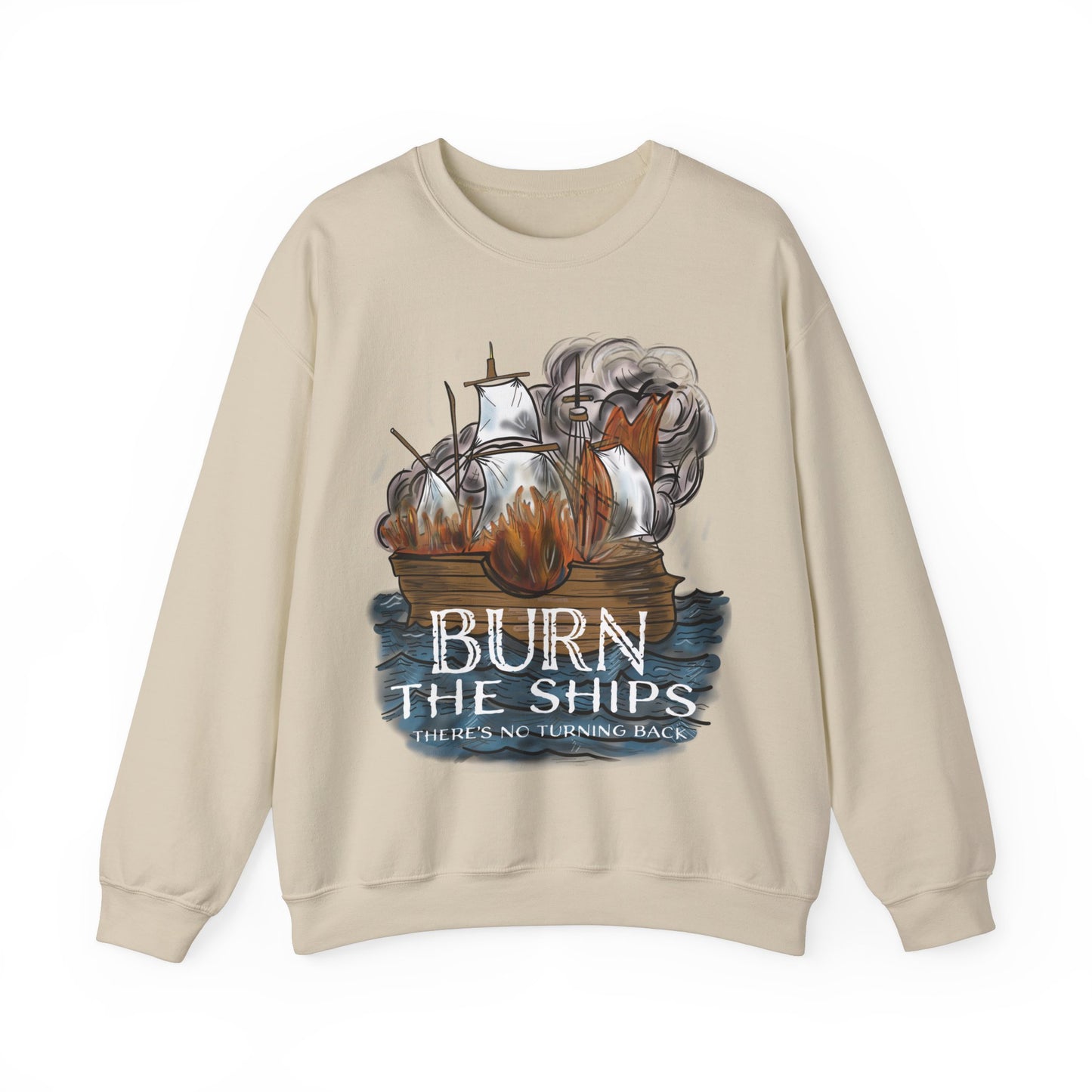 Burn the Ships Unisex Heavy Blend™ Crewneck Sweatshirt