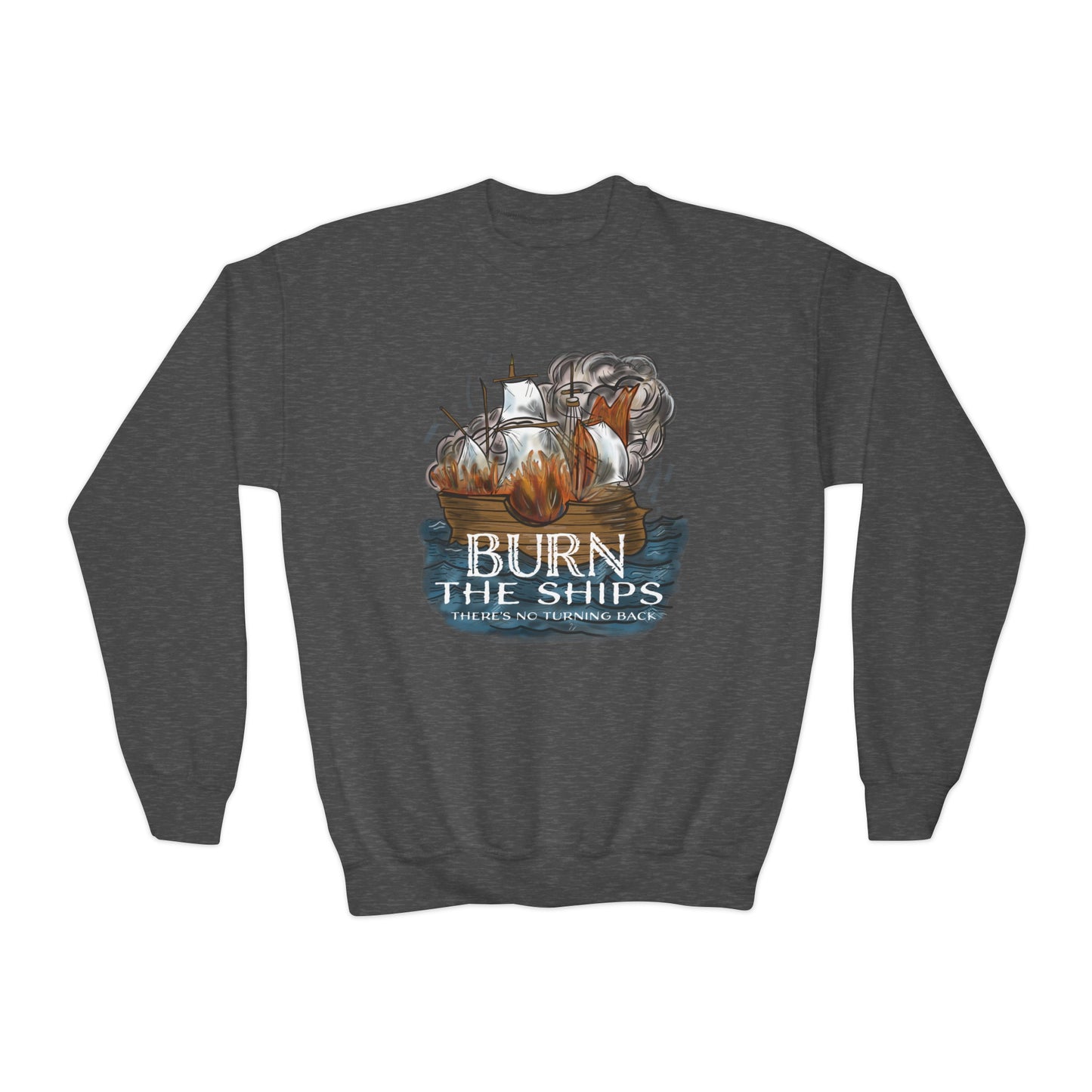 Burn the Ships Youth Crewneck Sweatshirt