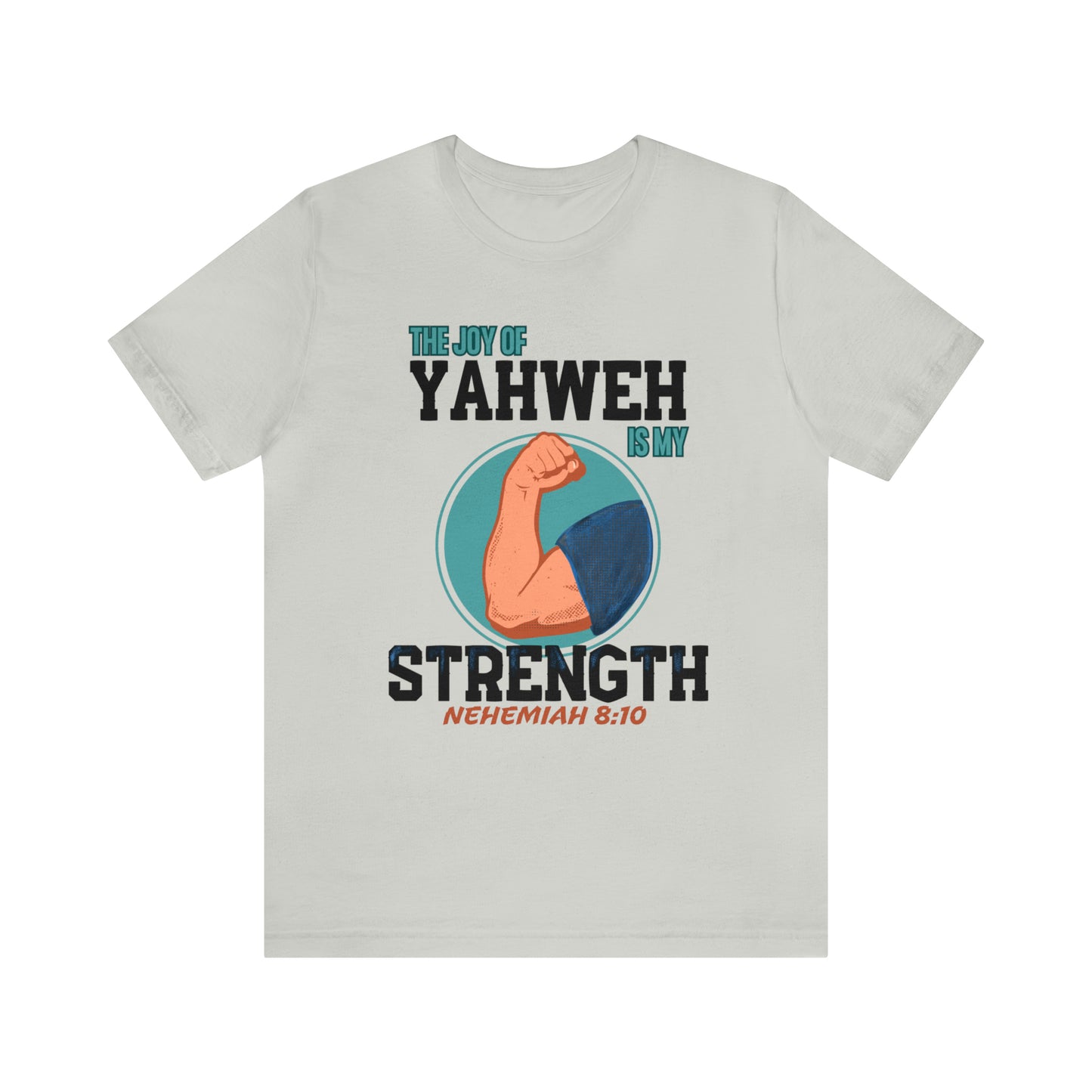 Men's The Joy of Yahweh is My Strength (Green Pastures Apparel)