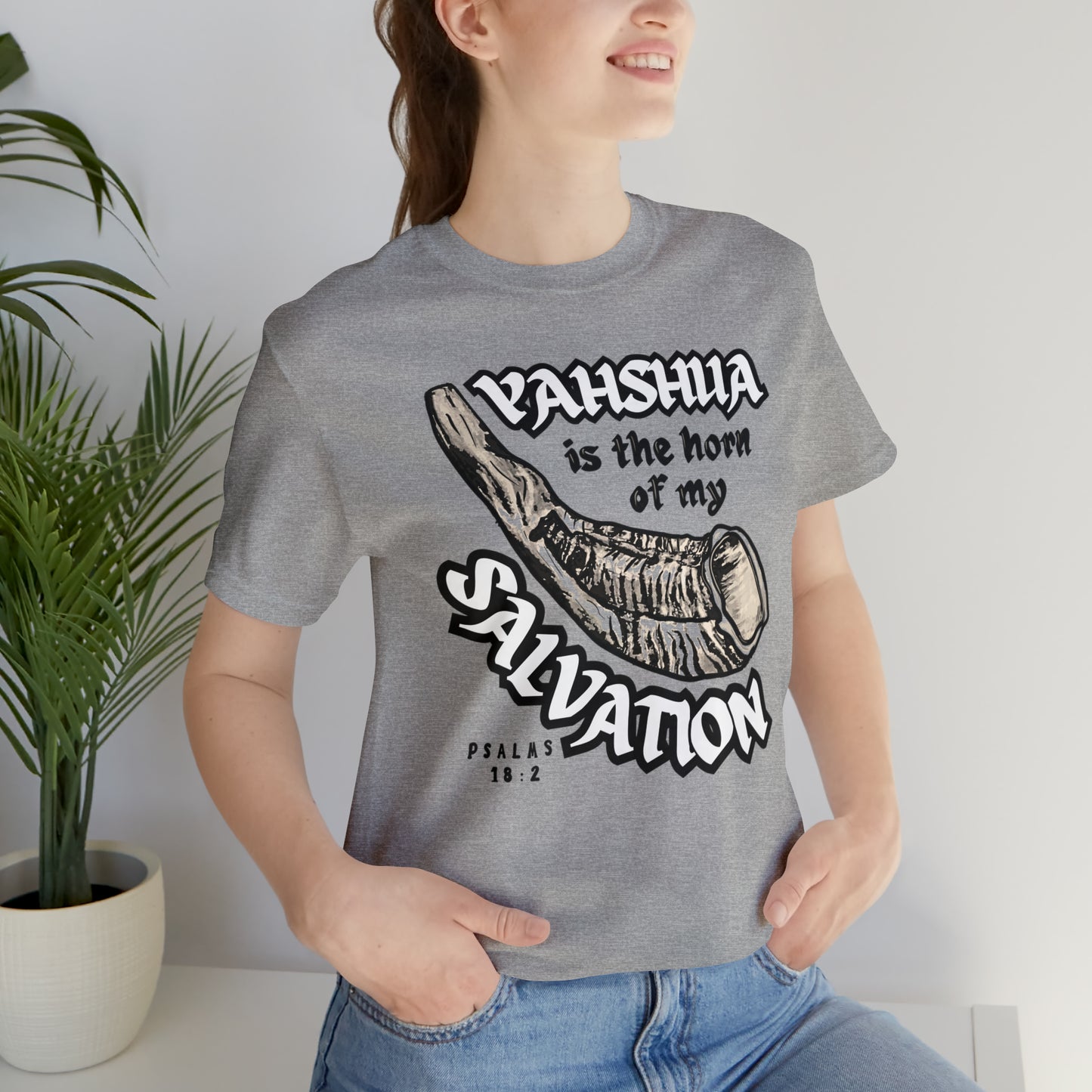 Yahshua is the Horn of My Salvation (Green Pastures Apparel)