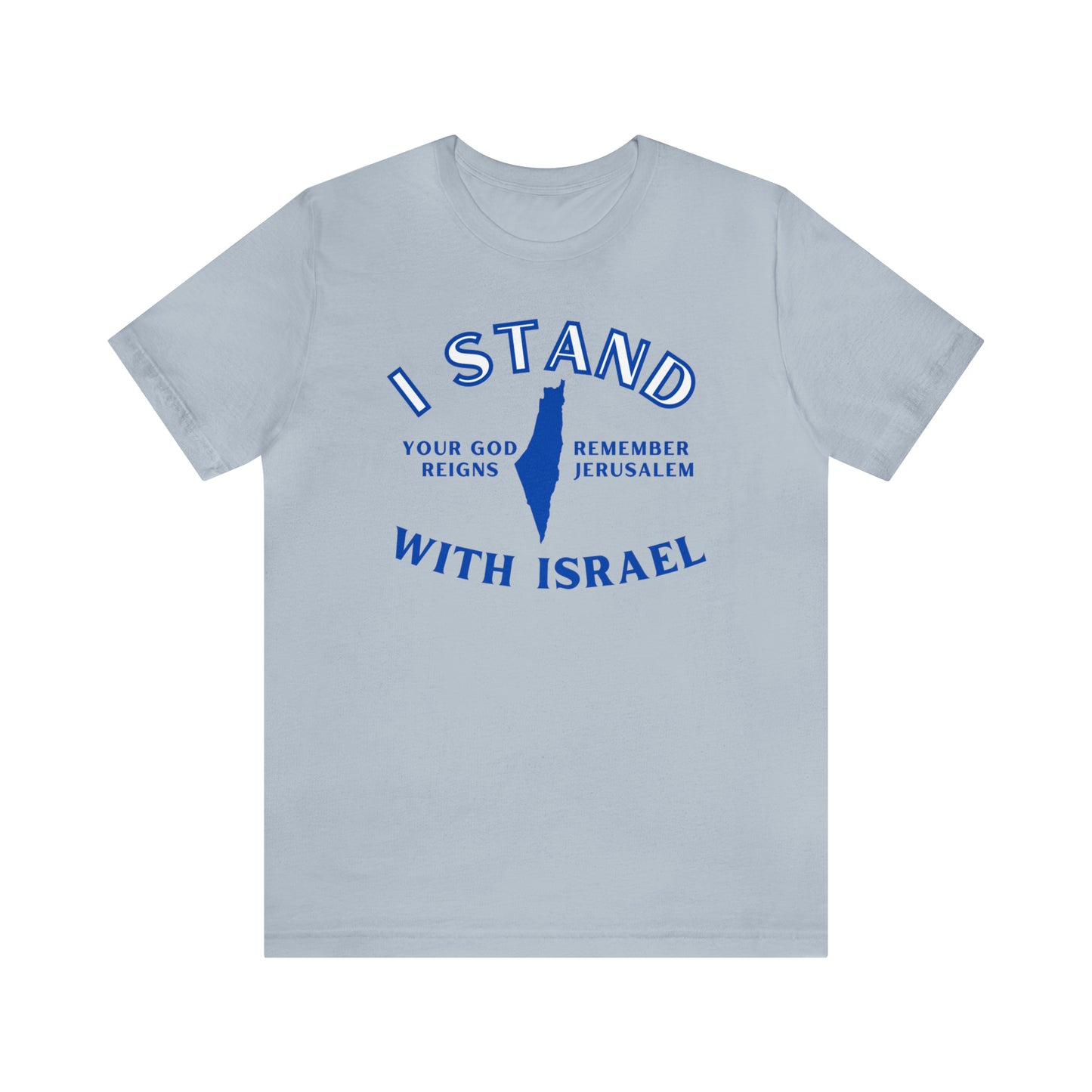 I Stand With Israel (Green Pastures Apparel)